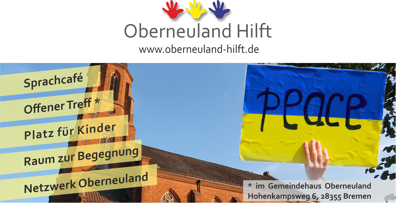 Oberneuland Hilft - Ukraine Hilfe in Oberneuland mit Sprachcafe, Offenen Treff, Platz für Kinder